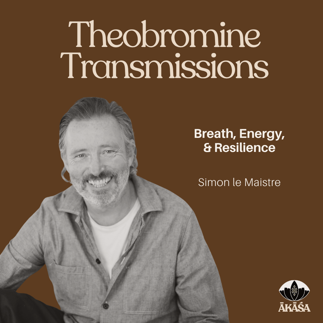 Theobromine Transmissions Ep 03 — Simon le Maistre: Breath, Energy, & Resilience
